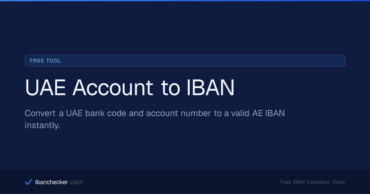 UAE Account to IBAN Converter (ADIB, FAB, Emirates NBD) | ibanchecker.cash